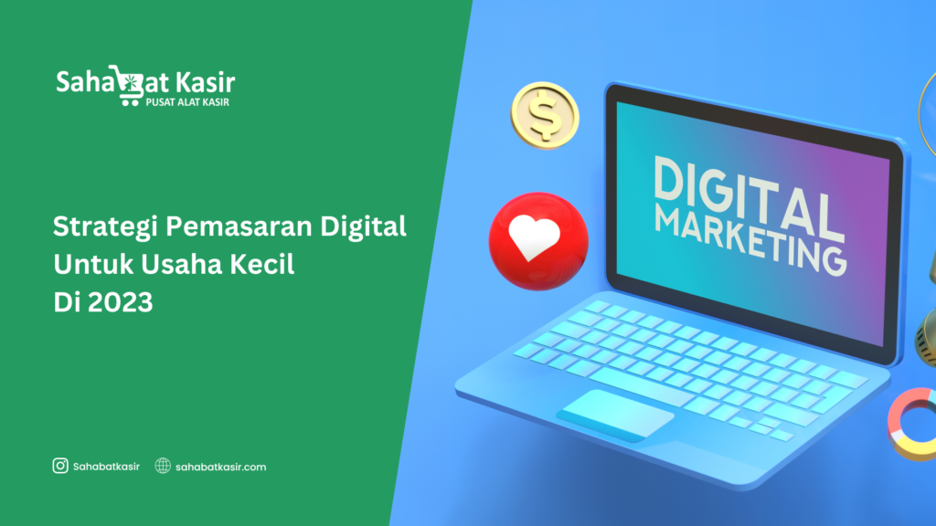 Strategi Pemasaran Digital Untuk Usaha Kecil Di 2023