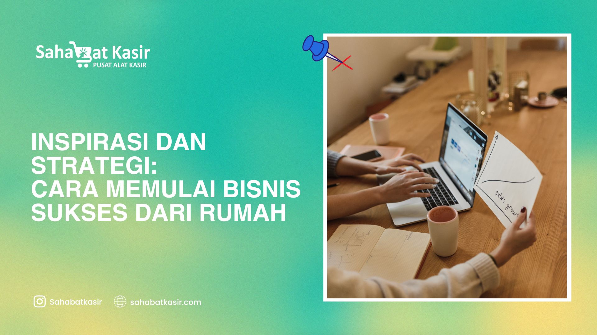 Rahasia Jitu Memulai Bisnis dari Rumah yang Sukses dan Menguntungkan